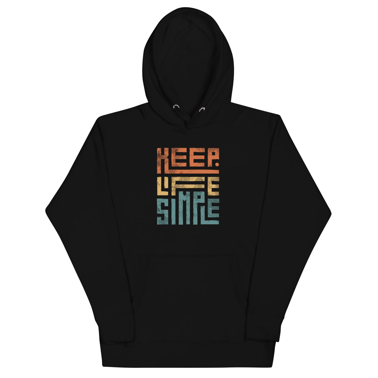 Keep Life Simple Hoodie