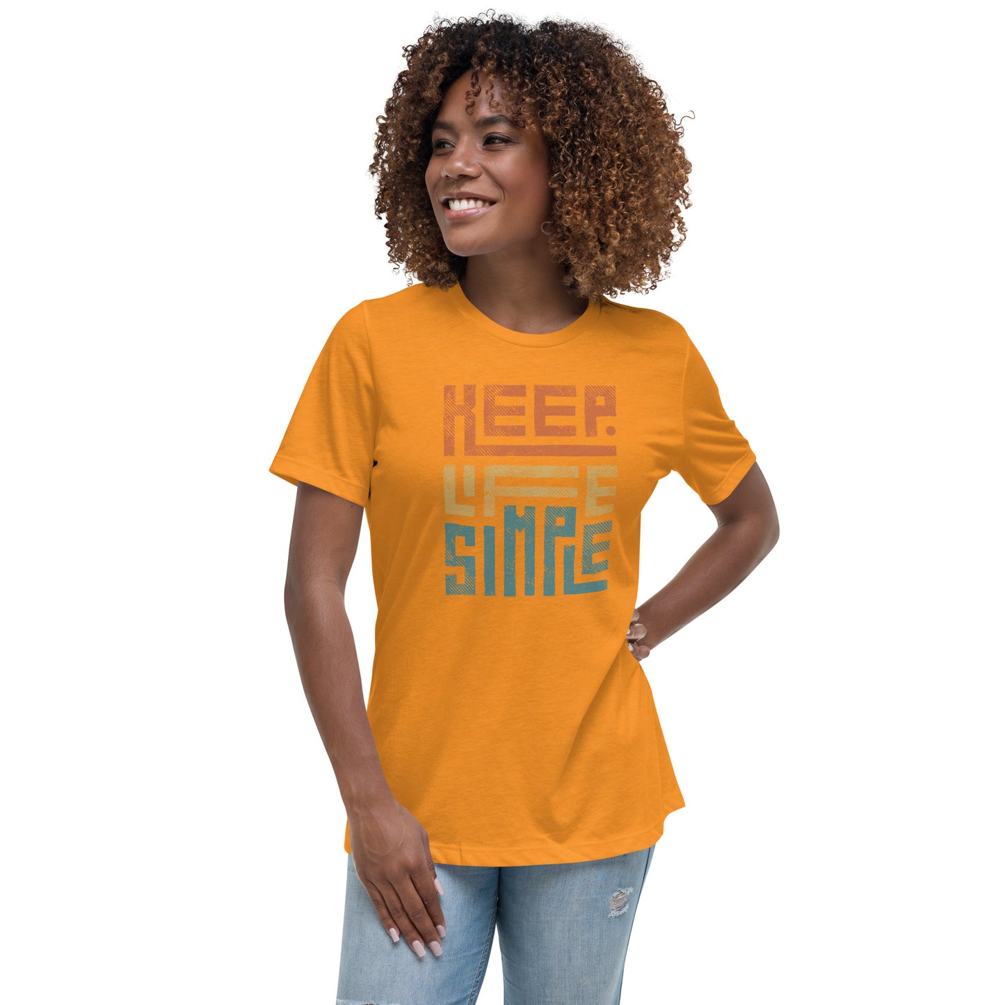 Keep Life Simple Women's Relaxed T-Shirt